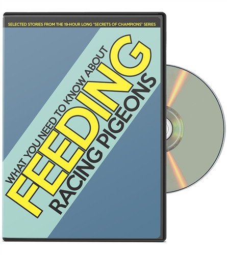 FEEDING – Best of "Secrets of Champions" Racing Pigeon DVD - racing pigeon care keeping films 