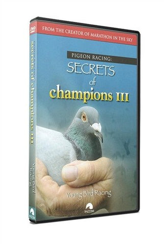 Secrets Of Champions III: "Young Bird Racing" - racing pigeon care keeping films 
