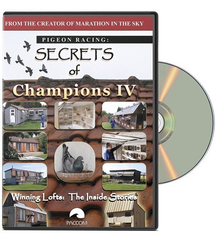 Secrets Of Champions IV: "Winning Lofts: The Inside Stories" - racing pigeon care keeping films 